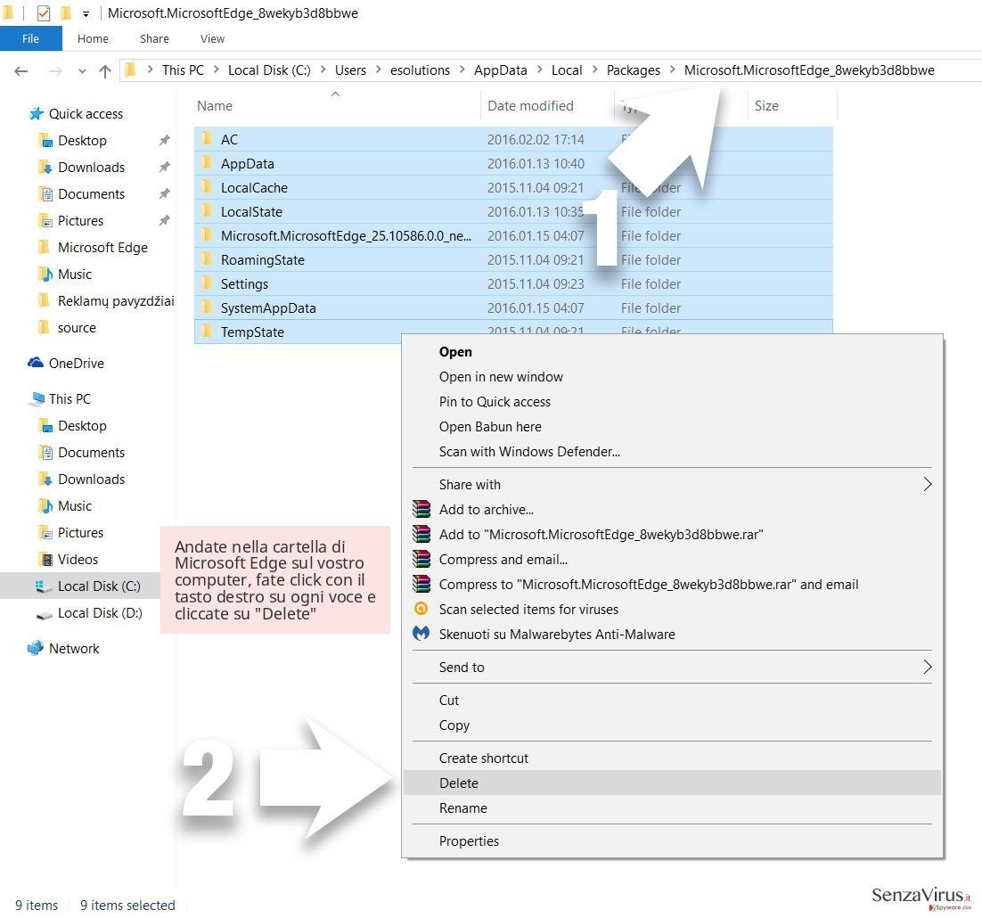 Andate nella cartella di Microsoft Edge sul vostro computer, fate click con il tasto destro su ogni voce e cliccate su 'Delete' Andate nella cartella di Microsoft Edge sul vostro computer, fate click con il tasto destro su ogni voce e cliccate su 'Delete'