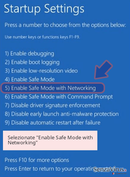 Selezionate 'Enable Safe Mode with Networking' Selezionate 'Enable Safe Mode with Networking'